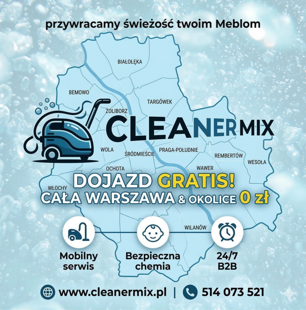 Niebieski baner promocyjny Cleaner Mix na tle bąbelków wody z mapą Warszawy. Informuje o darmowym dojeździe na mobilne pranie tapicerki w Warszawie i okolicach 0 zł. Poniżej ikony: mobilny serwis, bezpieczna chemia dla dzieci i zwierząt, usługi dla firm.