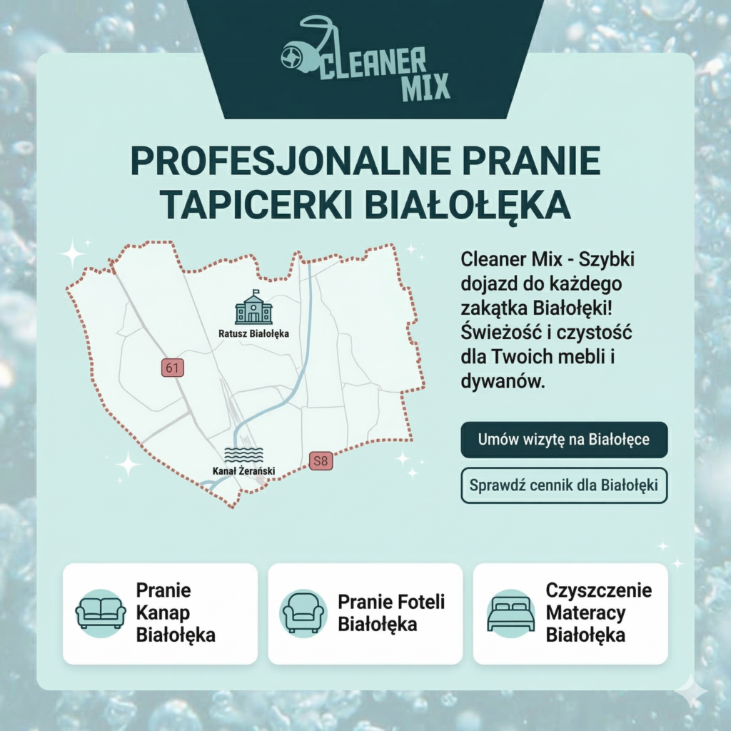 Profesjonalne pranie tapicerki meblowej i czyszczenie kanap na Białołęce – firma Cleaner Mix, mapa zasięgu usług: pranie foteli, materacy i narożników z dojazdem.